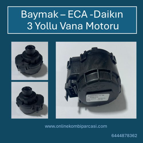 Baymak E.C.A. Daikin 3 Yollu Vana Motoru